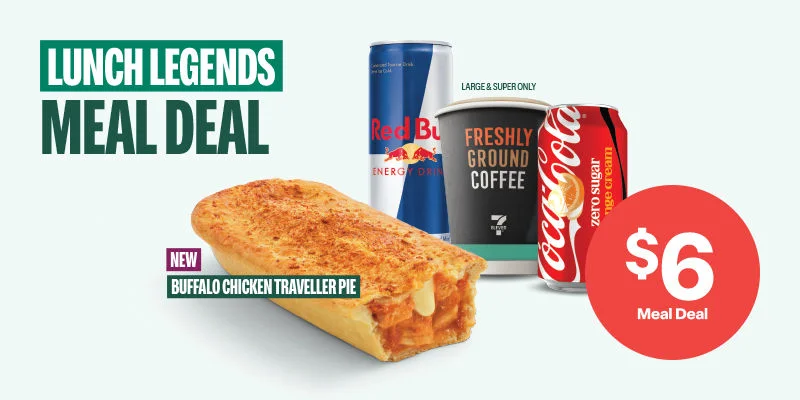 $6 Meal Deal. Lunch your way. Select an eligible hot food item & a drink.*